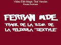 FERRAN M.D.E. - TRACK PARA LA B.S.O. DE SEXTYLE FERRAN M.D.E. - TRACK PARA LA B.S.O. DE SEXTYLE