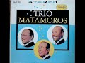 TRIO MATAMOROS SANTIAGUERA (DISCO 2)