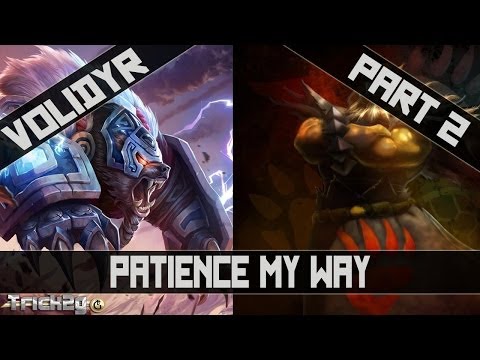 Patience My Way Part 2 + 3 - Featuring Volidyr
