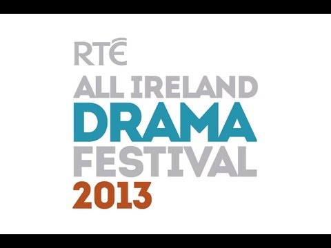 Ireland - http://www.rte.ie/about/en/press-office/press-releases/2013/0502/390035-launch-of-the-61st-annual-rte-all-ireland-drama-festival/ The 61st RTÉ All Ireland Dr...