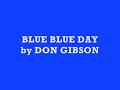 Blue blue day