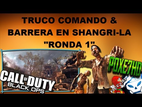 Truco en Black Ops Zombies Comando en Shangri-La Truco en Black Ops Zombies Comando en Shangri-La