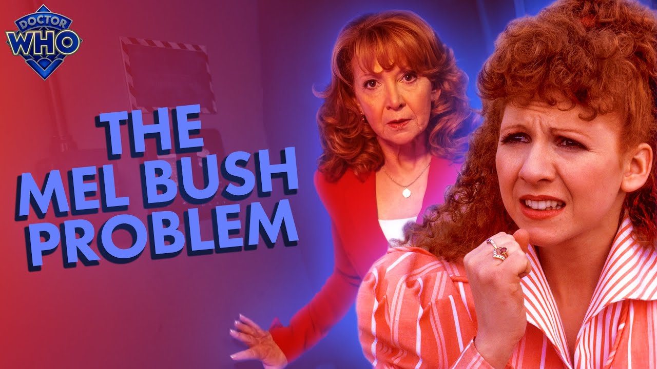 Mel Bush Deserved Better | Doctor Who