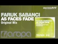 Faruk Sabanci - As Faces Fade (Original Mix)