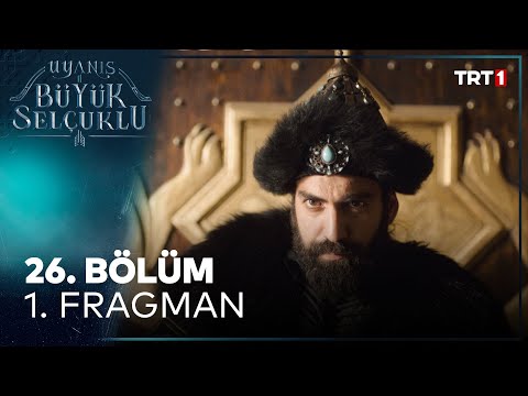 Uyanış: Büyük Selçuklu 26. Bölüm Fragmanı                                                                                                                                                                                                                 