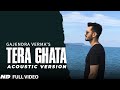 Tera Ghata | Gajendra Verma Ft. Karishma Sharma |