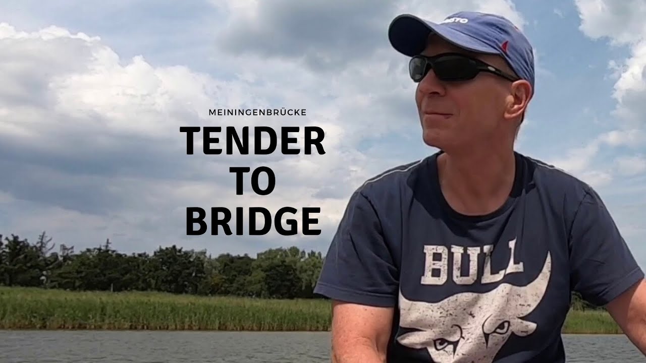 Tender to Bridge