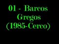 Barcos Gregos - xutos e pontapés Barcos Gregos - xutos e pontapés