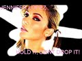 JLo - Hold It, Dont Drop It!