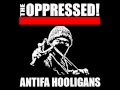 The Oppressed Antifa Hooligans