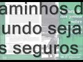 DECLARAÇÃO DOS JOVENS SOBRE SEGURANÇA NO TRÂNSITO