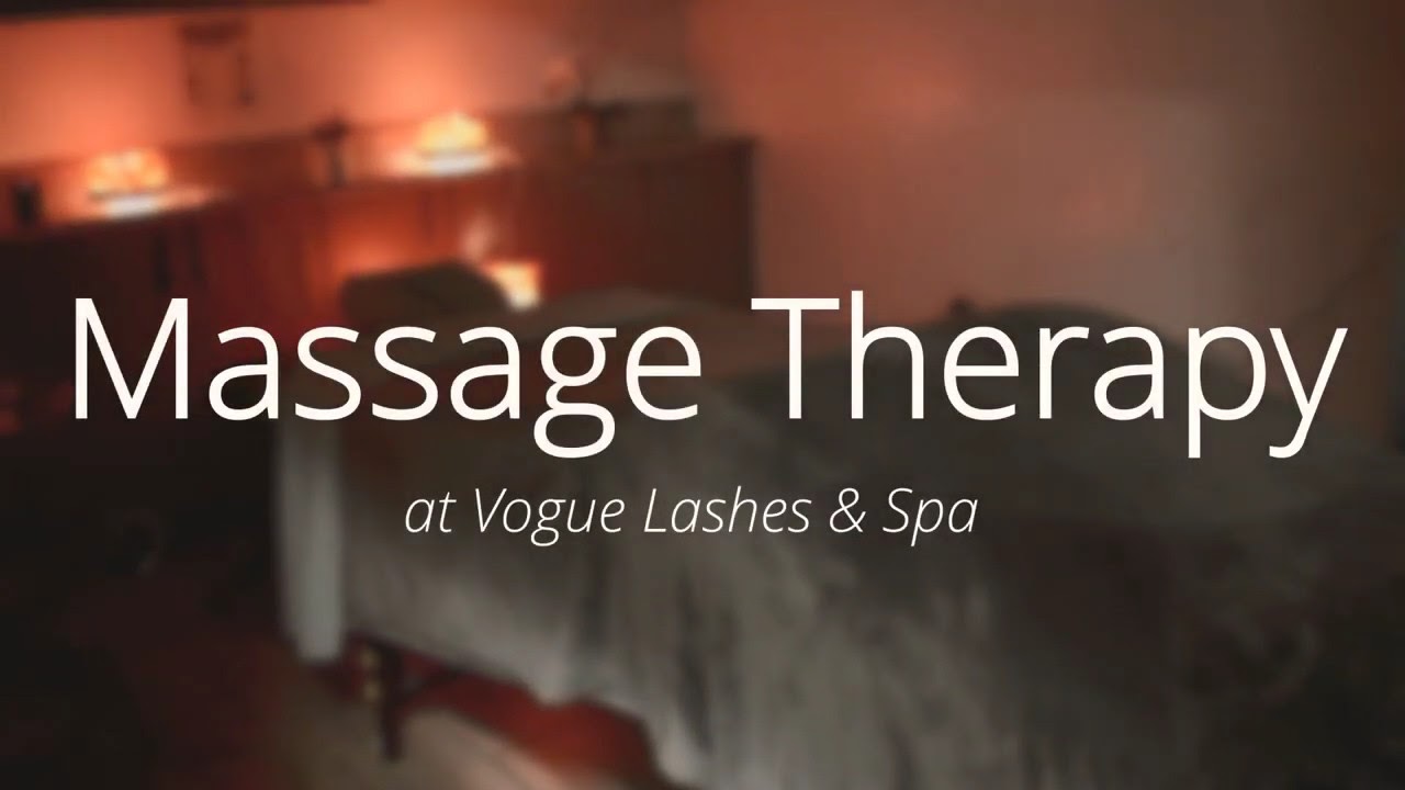 Massage Therapy Vogue Lashes & Spa Virginia Beach