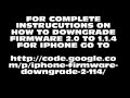 IPHONE FIRMWARE DOWNGRADE FROM 2.0 TO 1.1.4 & no service