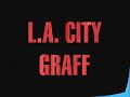L.A. City Graff vol.1