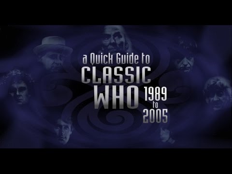 A Quick Guide to Classic Who (Non TV 1989 - 2005)