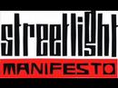 Streetligh manifest - We are the Few