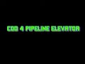 COD4 PIPELINE ELEVATOR BY: x UT x ReCkLeSs