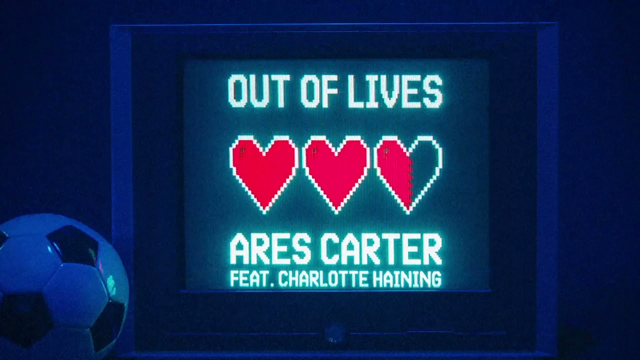 Ares Carter - Out Of Lives ft. Charlotte Haining (Official Audio)