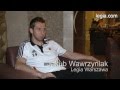Jakub Wawrzyniak - Nie pozwalają mi zapomnieć o Boenischu