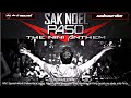 SAK NOEL - Paso (The Nini Anthem)