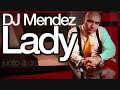 Lady - Dj Mendez Audio