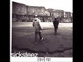 Sicksteez - Ruhig bleiben