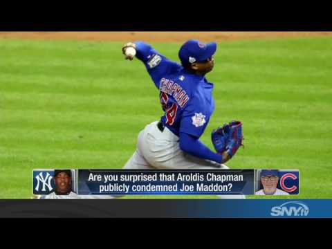 Video: After Yankees return, Aroldis Chapman calls out Joe Maddon