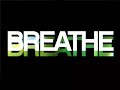 'breathe' features mc stu stone ('blowin' up'/'circle circle dot dot')