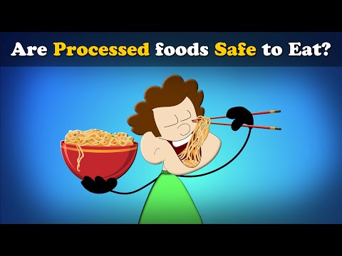 Are processed Food safe to eat? Thumbnail