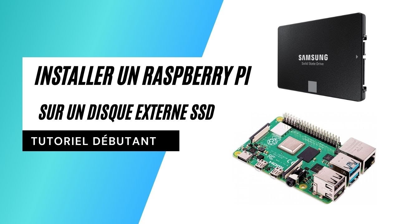 Installer un Raspberry Pi sur un disque externe SSD sans ligne de commandes (pour débutant)