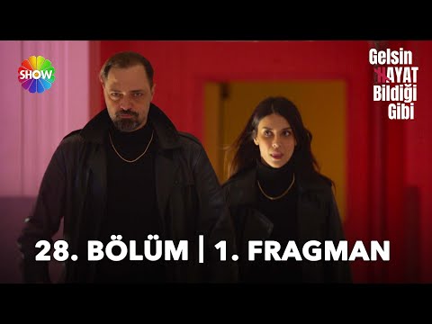 Gelsin Hayat Bildiği Gibi 28. Bölüm Fragmanı                                                                                                                                                                                                              