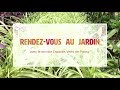 Cliquer pour voir : RENDEZ-VOUS AU JARDIN : QUE PLANTER EN MAI