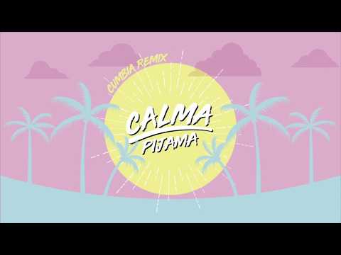 Calma (Cumbia Remix) - Pijama