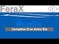 FeraX - Amélie Tunemix (Comptine D'Un Autre Été)