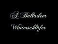 A Balladeer - Winterschl�fer