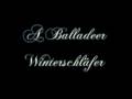 A Balladeer - Winterschläfer