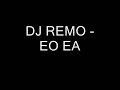 dj remo - eo ea