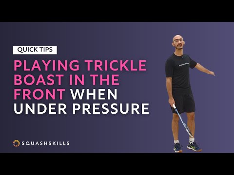 Squash Tips: Playing Trickle Boast When Under Pressure | Masters Squash