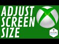 How To Change Screen Size On Xbox One