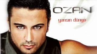 Ozan - Yansin Dünya Remix