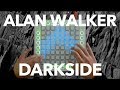 Alan Walker - Darkside Feat. Au/Ra And Tomine Hark