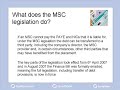 How has MSC legislation affected Agencies and Contractors?