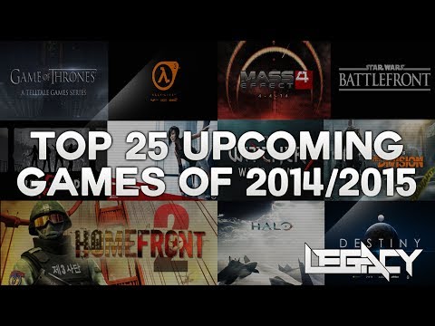 TOP 25 BEST UPCOMING PS4 & XBOX ONE GAMES OF 2014/2015!