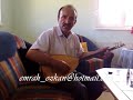 tufan �zkan kendi bestesi.sazli sozlu..sariz karayurt