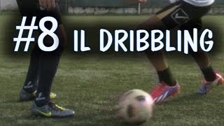 Fondamentale 8 - Come è fatto un dribbling