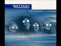 Look Out Tonite - Waltari