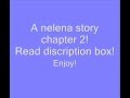 new nelena series: episode 2!