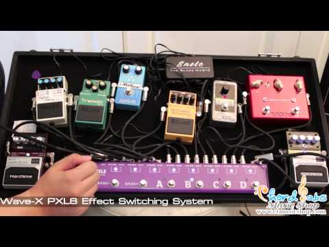 Wave x - Review Wave-X PXL8 Effect Switching System by www.ctmusicshop.com รายละเอียดเพิ่มเติม http://www.ctmusicshop.com/store/product/view/Wave_X_PXL8_Effect_Switch...