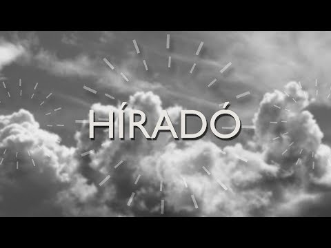 Híradó - 2017-06-20