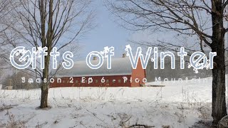 The Gifts of Winter: Alba Adventures- Pico Mountain,VT - Season 2 Ep 6 -1/1/15